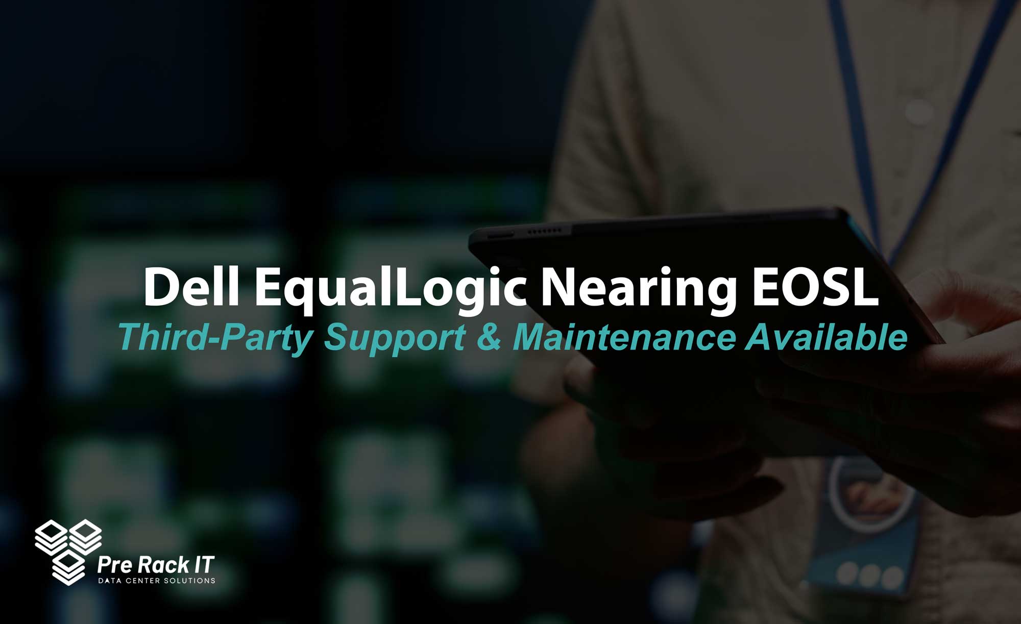 Dell EqualLogic Nearing EOSL