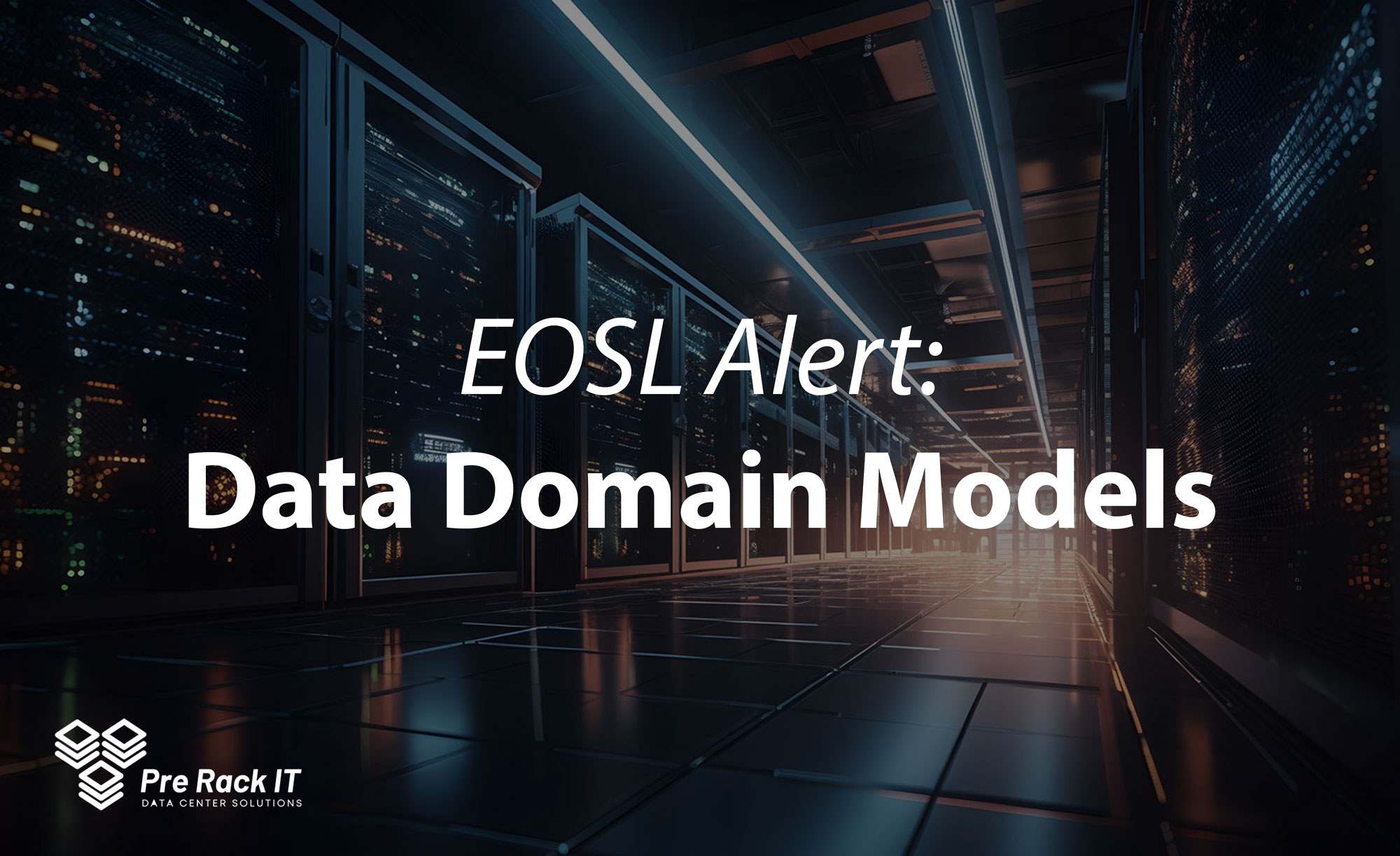 Data Domain EOSL Aug 2025