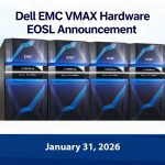 EMC VMAX EOSL - January 2026