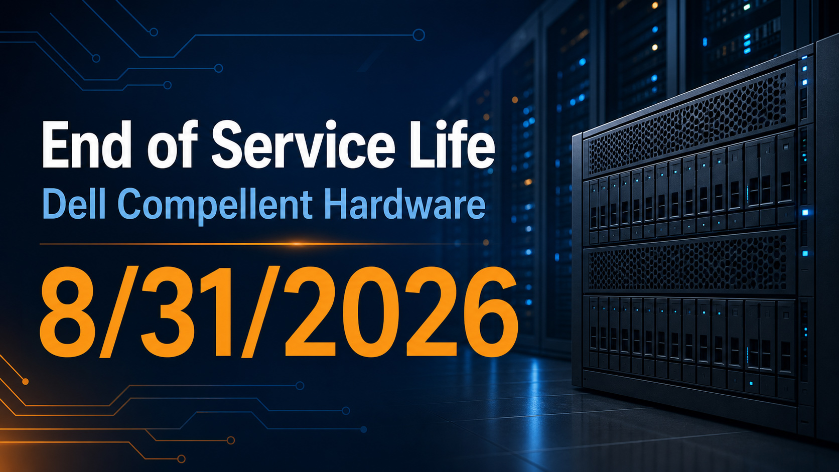 Dell Compellent EOSL Hardware 2026